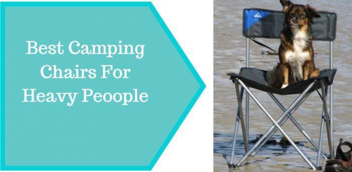 Best Camping Chairs For Heavy People